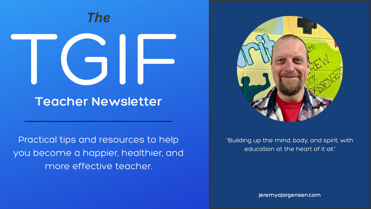 TGIF Teacher Newsletter