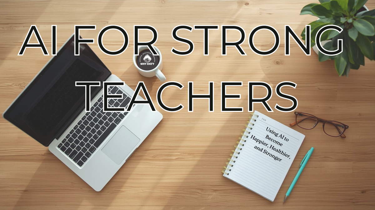 Building AI for STRONG Teachers in Public: Module 1.1 and Why Philosophy Comes First