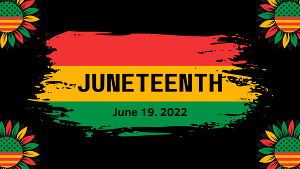 Juneteenth is on June 19th - Here Are Some Useful Teaching and Learning Resources