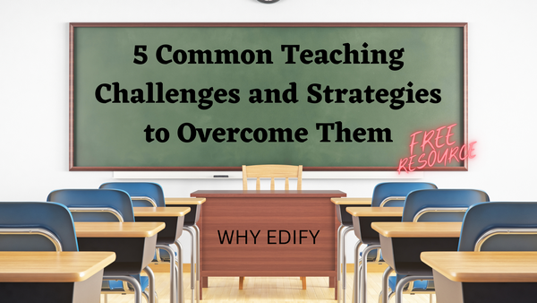 5 Common Teaching Challenges and Strategies to Overcome Them - Free Resource for Teachers
