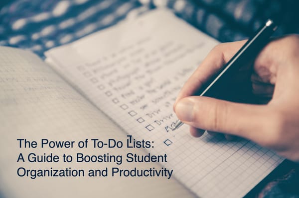 The Power of To-Do Lists: A Guide to Boosting Student Organization and Productivity