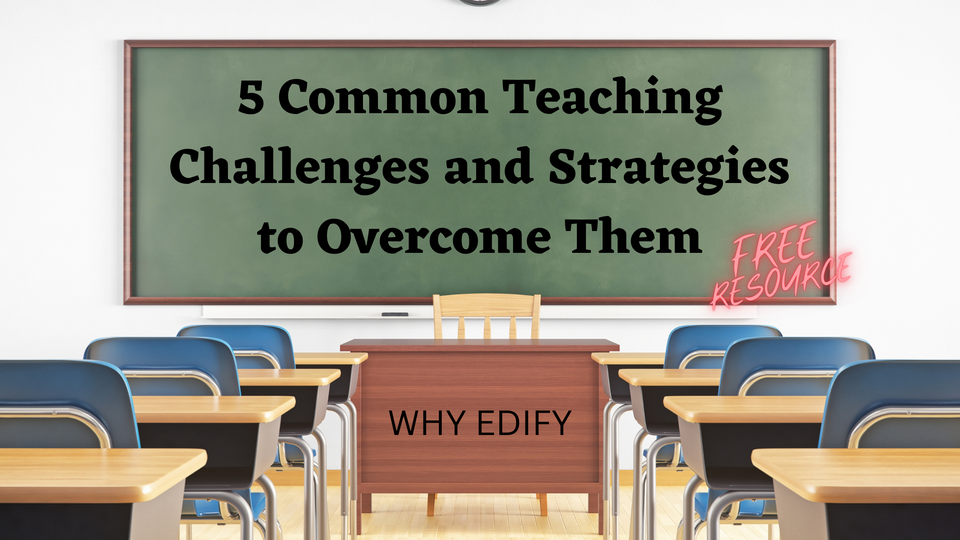 5 Common Teaching Challenges and Strategies to Overcome Them